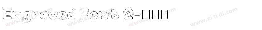 Engraved Font 2字体转换